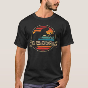 Koordinator för klinisk forskning Dinosaur T Shirt