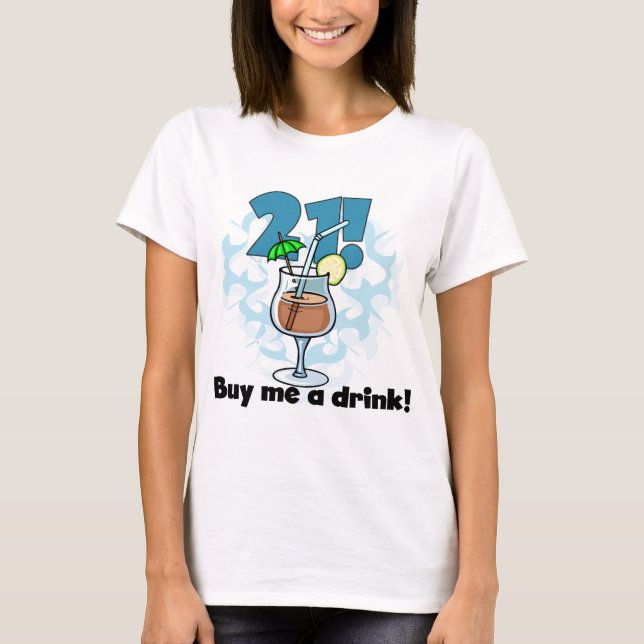 Köp 21 mig T-tröja och gåvor för en drink T-shirt (Framsida)