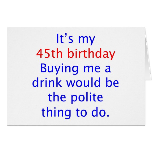 köp 45 mig en drink hälsningskort (Framsidan Horizontal)