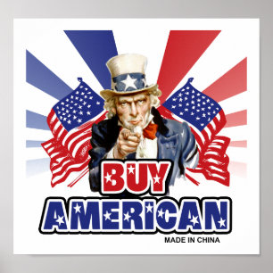 Köp amerikanskt ( made in China ) - roligt skämt Poster