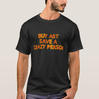 Köp Art Spara A Crazy Person Acid Tee