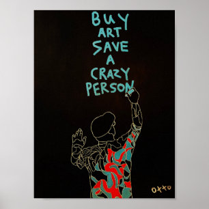 Köp Art Spara A Crazy Person Poster