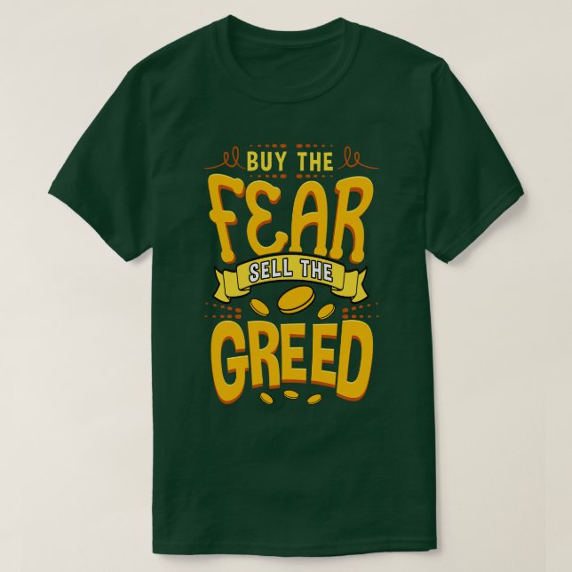 Köp av rädslan för att sälja giftet t shirt (Design framsida)