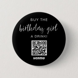 Köp Birthday Girl A Drink QR Code Venmo Black Knapp