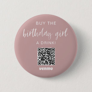 Köp Birthday Girl A Drink QR Code Venmo Dusty Rosa Knapp