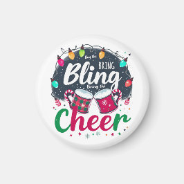 "Köp Bling, Ta Med Glädje." Magnet