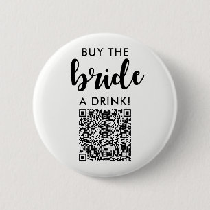 Köp bruden en drink Bröllopsdusch QR-kod Knapp