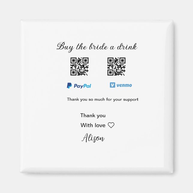 Köp bruden en drink donation QR Venmo PayPal  Magnet (Framsidan)
