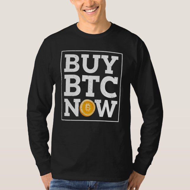 Köp Btc Now Bitcoin-offert T Shirt (Framsida)