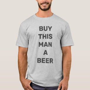 Köp den här mannen en öl Grått Färg T Shirt