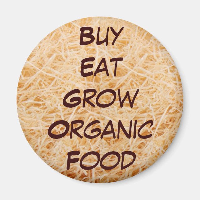 Köp Eat Grow Organic magnet (Framsidan)