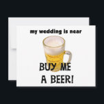 Köp en Beer Bachelor Party Tshirts och Gifts<br><div class="desc">Bachelor Party T-shirts,  hoodies,  muggar,  cards,  bachelor Party-knappar och mycket annat med en mugg av kall öldesign och text som lyder Bachelor Party Köp mig en öl!</div>