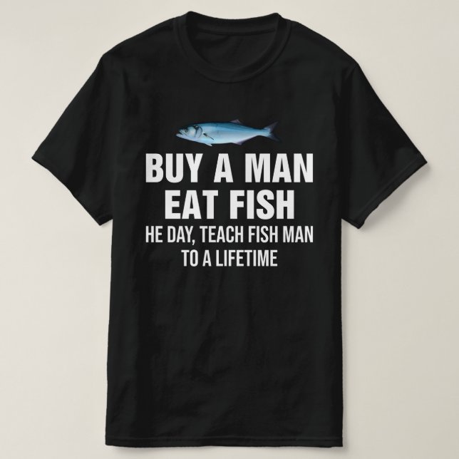 Köp en man och äta fisk varje dag, ta fram fiskman t shirt (Design framsida)