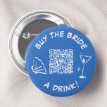 Köp en Möhippa för dryck QR-kod Knapp<br><div class="desc">Den här visuella blåknappsdesignen har ett lekfullt budskap "Köp en brud en drink!", ett snyggt cocktailglas och en praktisk QR-kod för enkel presenting. Perfekt för möhippor eller möhippor. Med den här kommandoknappen tillfogar du någon firande en aning roligt och upphetsning. Visa ert stöd för den blivande briden och gör hennes...</div>