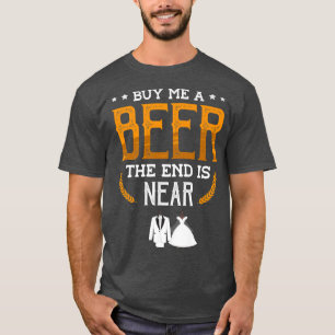 Köp en öl som är nära en Groom-lustig Ba T Shirt