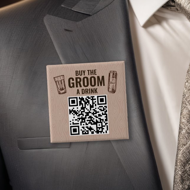 Köp en QR-kodknapp för dryck i Groom Knapp (Buy the Groom To Be a Drink Bachelor Party Square QR Code Button)