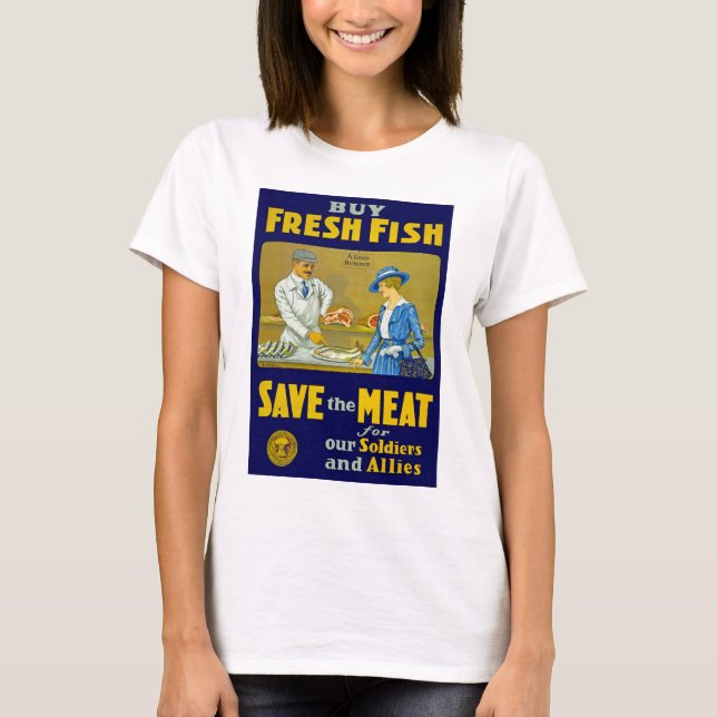 Köp färsk fisk ~ Spara Kött Tee Shirt (Framsida)