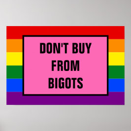 Köp inte från Flagga för bigots Rainbow-Pride Poster