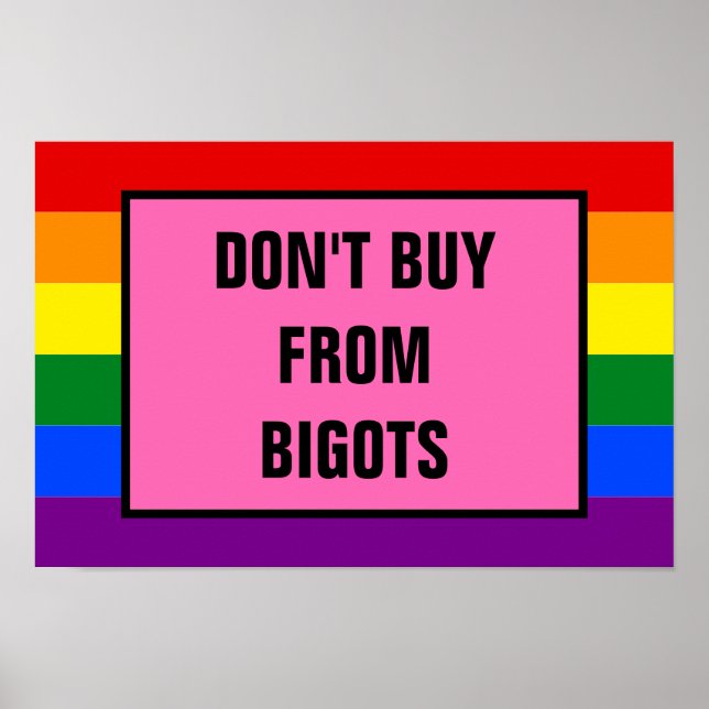 Köp inte från Flagga för bigots Rainbow-Pride Poster (Framsidan)