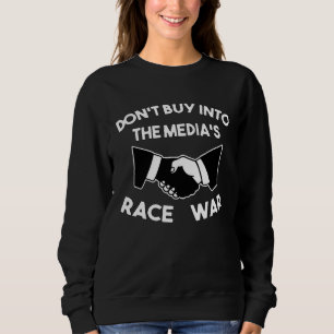Köp Inte In Mediernas Rasistiska Krig Rasistiska S T Shirt