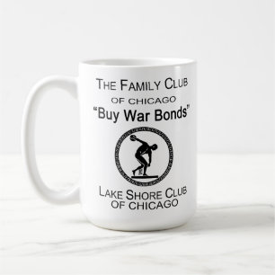 Köp Krig Bonds, Sjö Shore Klubb, Chicago, IL Kaffemugg