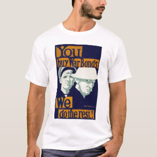 Köp Krig-obligationer, vi gör resten! Tee
