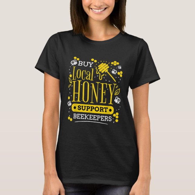 Köp lokala biodlare för honungsstöd t shirt (Framsida)