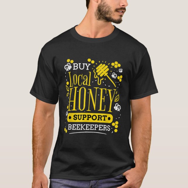 Köp lokala biodlare för honungsstöd t shirt (Framsida)
