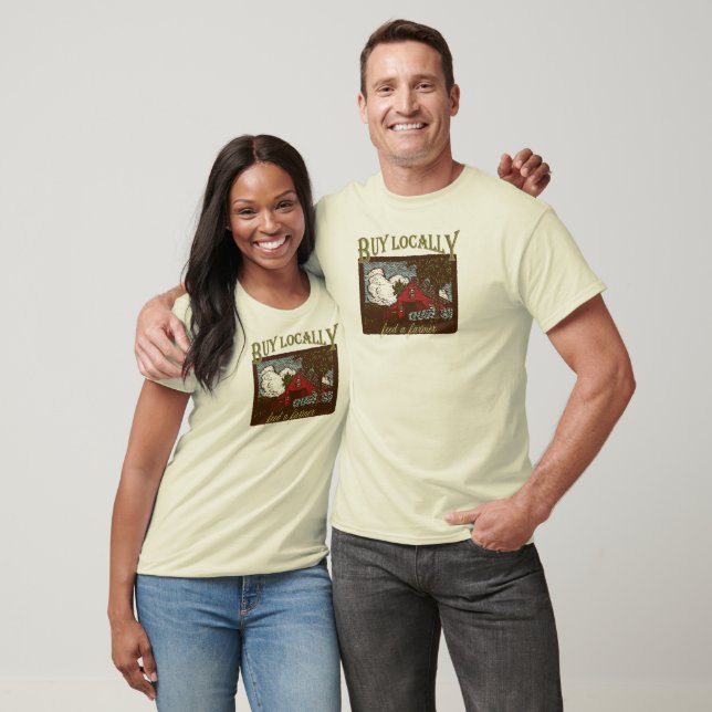 Köp lokalt, Mata en jordbrukare Tee Shirt (Unisex)