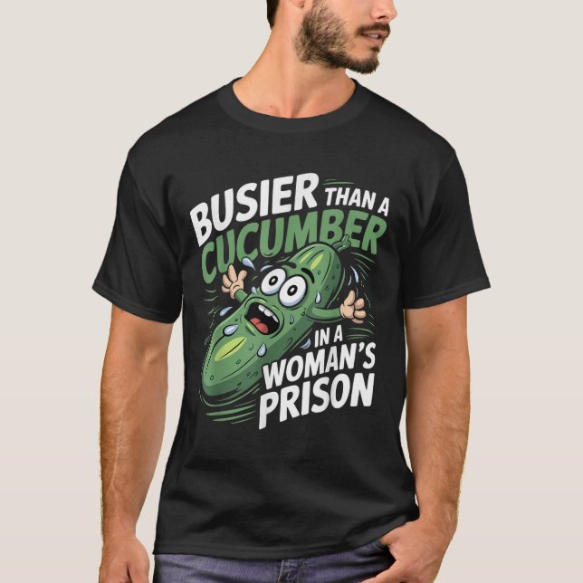 Köp mer än en gurka i ett kvinnofängelse på en lät t shirt (Framsida)