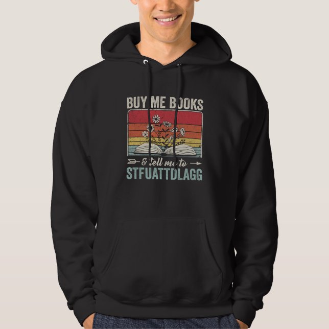 Köp mig böcker och säg åt mig att hålla käften STF Hoodie (Framsida)