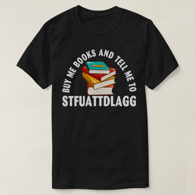 Köp mig Bokar och säg åt mig att STFUATTDLAGG FUNN T Shirt (Design framsida)