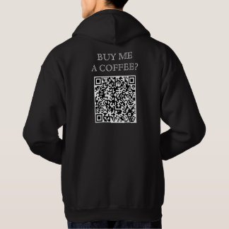 Köp mig en Kaffe QR-kod på baksidan, rå dryck Hoodie