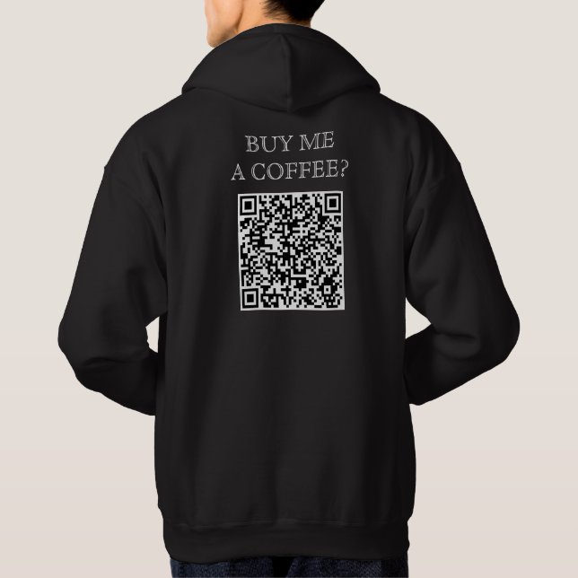 Köp mig en Kaffe QR-kod på baksidan, rå dryck Hoodie (Baksida)