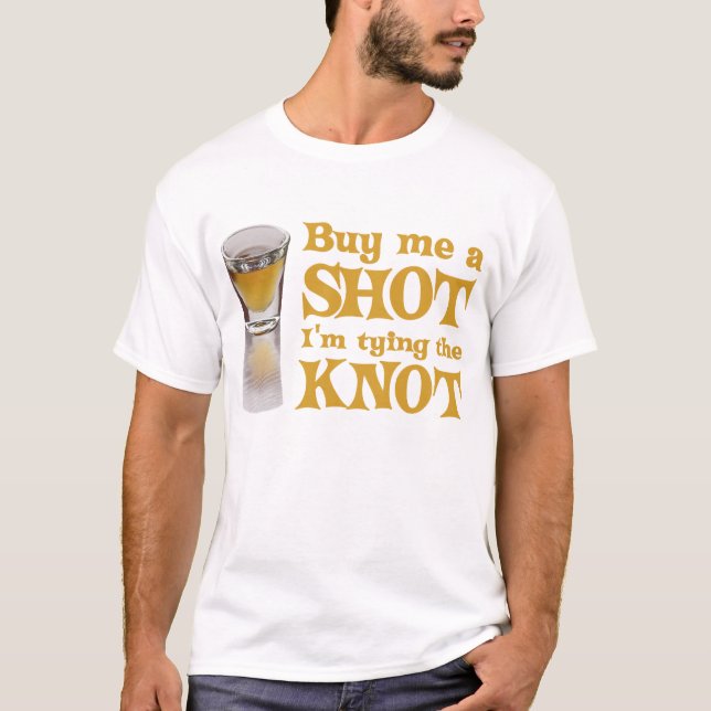 Köp mig en Shot t-shirt (Framsida)