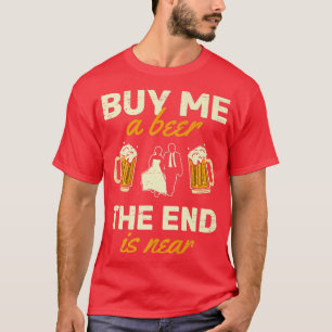 Köp mig ett öl så är det nära Ring Giftermål Relat T Shirt
