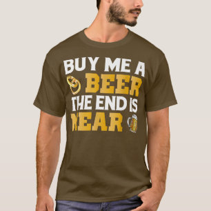 Köp mig ett ölslut är nära Bachelor Party Groom T Shirt