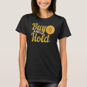Köp och behåll Kryptocurrency-investering T Shirt