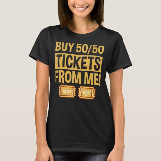 Köp Raffle Biljett här från mig 5050 T Shirt (Framsida)