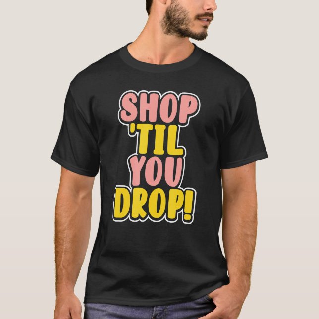 Köp til som du släpper t shirt (Framsida)