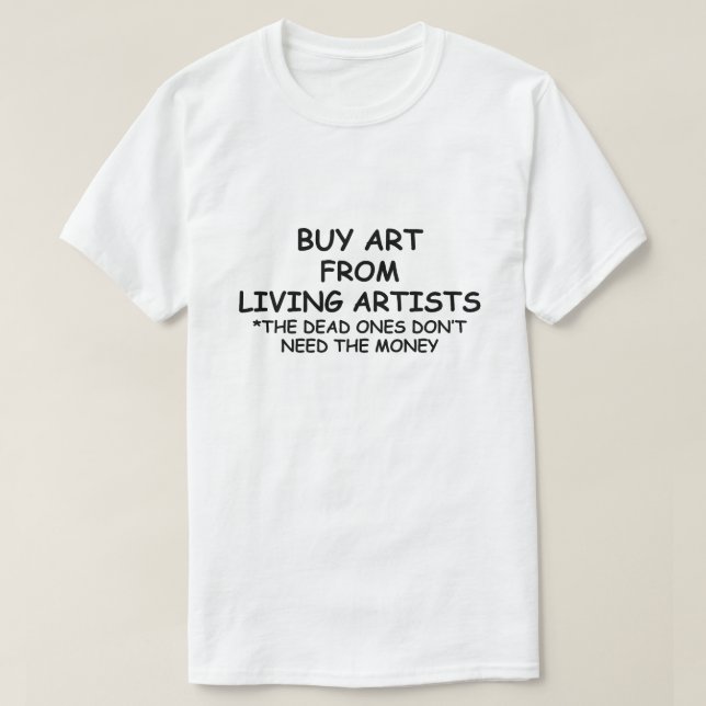 KÖPA ART FRÅN LEVANDE ARTISTER *STÖDJA LOKALA ARTI T SHIRT (Design framsida)