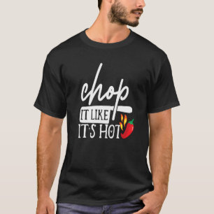Kopa den som Hetten Pepper Funny Chef Humor Costu T Shirt