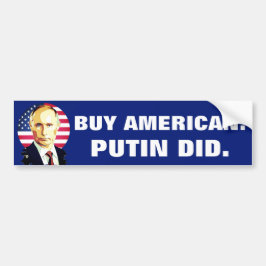 "Köpamerikan. Putin gjorde" med amerikanska Bildekal