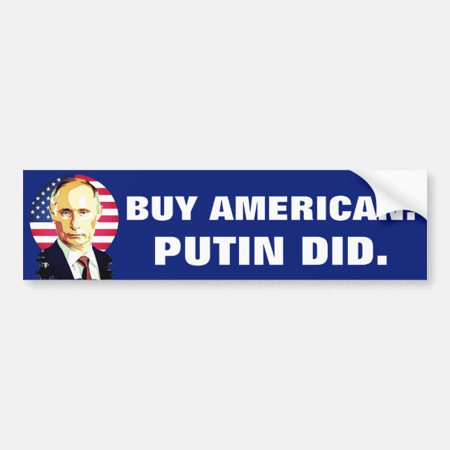 "Köpamerikan. Putin gjorde" med amerikanska Bildekal (Framsidan)