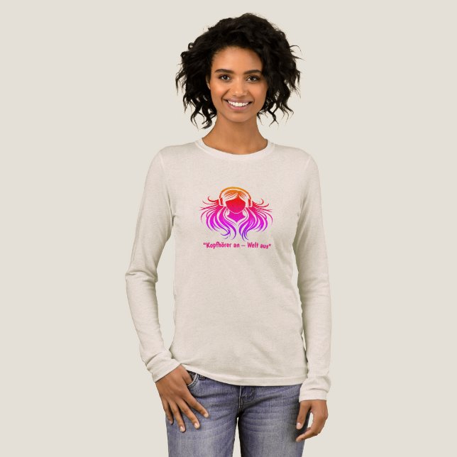 "Kopfhörer an - Welt aus." T Shirt (Hel framsida)