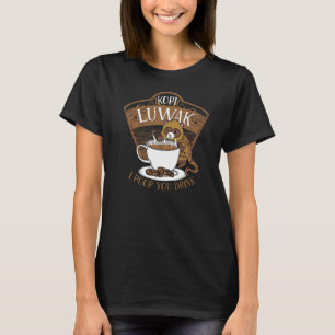 Kopi Luwak Handflatan Civet Fermented Coffee I Poo T Shirt