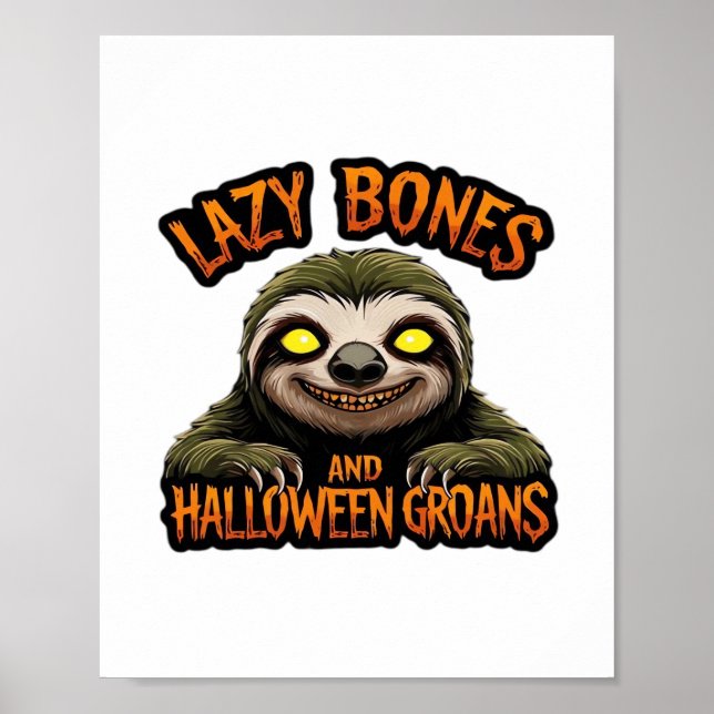 Kopia av Lazy Bones and Halloween Groans - Creepy  Poster (Framsidan)