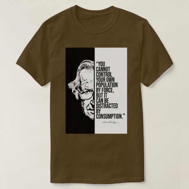 Kopia av Noam Chomsky-citat T Shirt (Design framsida)