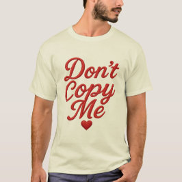 Kopiera Mig Inte Herr T-Shirt