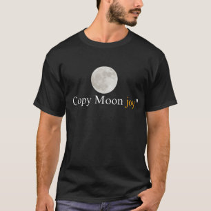 Kopiera Moon Joy Roligt Lunar Citat, moon joy påst T Shirt